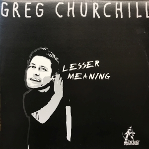 12inchレコード　GREG CHURCHILL / LESSER MEANING