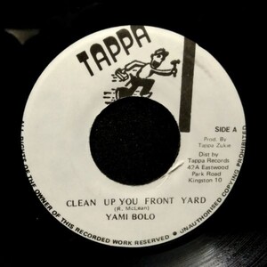 EPレコード　YAMI BOLO / CLEAN UP YOU FRONT YARD (SUKIYAKI)