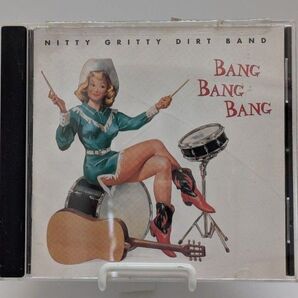 Nitty Gritty Dirt Band Bang Bang Bang CD
