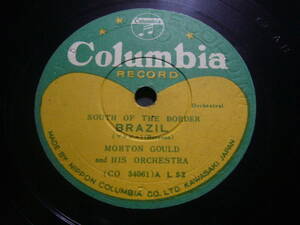 ■SP盤レコード■リ320(A)　MORTON GOULD　ブラジル　「メキシカン・メドレー」　ラ・ゴロン・ドリーナ　シェリト・リンド