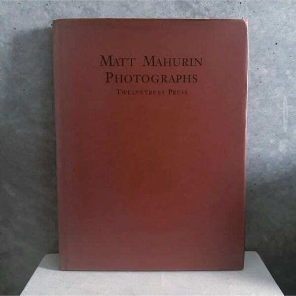 Matt Mahurinマット・マハリンPhotographs