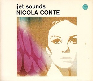 【NICOLA CONTE/JET SOUNDS】 SCHEMA RECORDS/CD