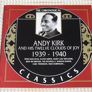 廃盤 仏 CLASSICS Andy Kirk & His Twelve Clouds Of Joy アンディ カーク 1939-1940/ Mary Lou Williams June Richmond Harold Baker 等