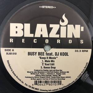 US ORIGINAL / BUSY BEE FT DJ KOOL / KEEP IT MOVIN / 激アガリPARTY TUNE