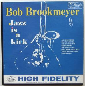 ◆ BOB BROOKMEYER / Jazz Is A Kick ◆ Mercury MG 20600 (black:dg) ◆ S