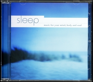 【CD/New Age】Sleep - Music for Your Mind Body & Soul [試聴]