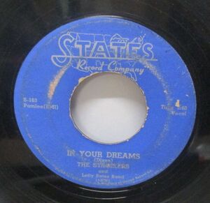 Rhythm and blues 45 The Strollers And Lefty Bates Band* In Your Dreams [ '57 States Record Company S-163 ]