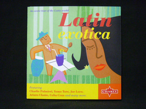 Latin exotica ～ feat. Charlie Palmieri、Celia Cruz 他 多数 ※独 CHARLY