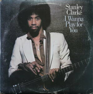 [US盤 2枚組] STANLEY CLARKE :I Wanna Play for You 