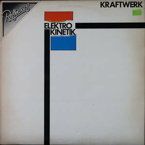[US盤] KRAFTWERK :ELEKTRO KINETIK