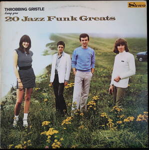 [US盤] THROBBING GRISTLE :20 Jazz Funk Greats