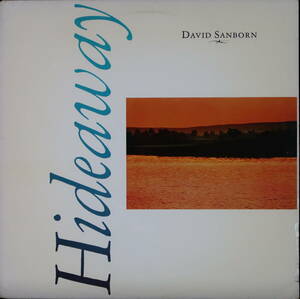 [US.盤] DAVID SANBORN :Hideaway