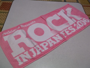 [　ROCK IN JAPAN FES. 2006　【　タオル　】 ロック・イン・ジャパン・フェスティバル