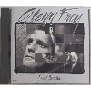 Glenn Frey / Soul Searchin' ◇ グレン・フライ / ソウル・サーチン ◇ イーグルス ◇ 国内盤 ◇