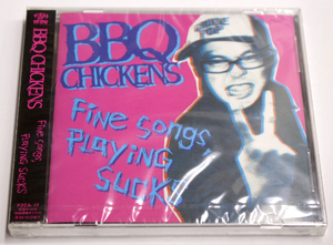 未開封 BBQ CHICKENS 【Fine Songs,Playing Sucks】