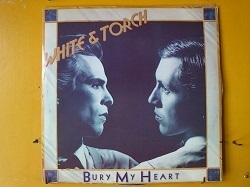 ロック White & Torch / Bury My Heart 12インチです。