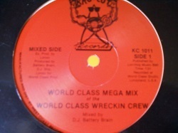 HipHop World Class Wreckin Crew / World Class Mega Mix 12インチです。