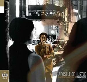 APOSTLE OF HUSTLE『NATIONAL ANTHEM OF NOWHERE』