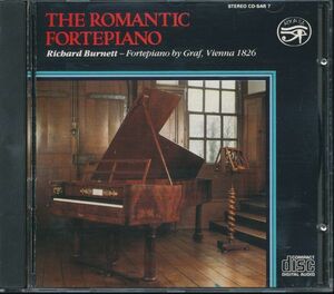 リチャード・バーネット(フォルテピアノ/Fortepiano by Conrad Graf, Vienna, 1826) - The Romantic Fortepiano　4枚同梱可　c7B000050V39