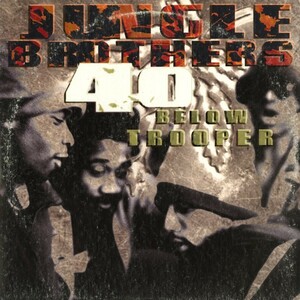 試聴 Jungle Brothers - 40 Below Trooper [12inch] Warner Bros US 1993 Hip Hop