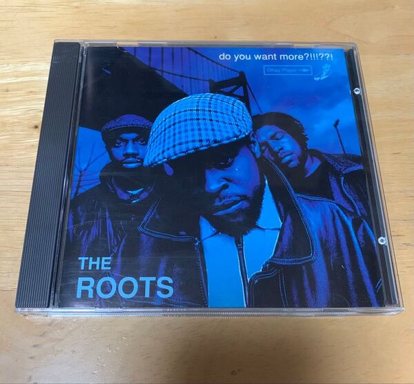 the roots do you want more ?!!!??! CD
