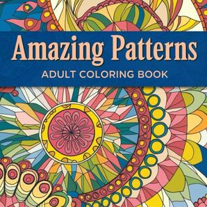 大人の塗り絵 マンダラ柄Amazing Patterns