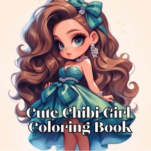 大人の塗り絵Cute Chibi Girl Coloring Book