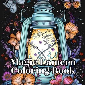 大人の塗り絵Magic Lantern Coloring Book
