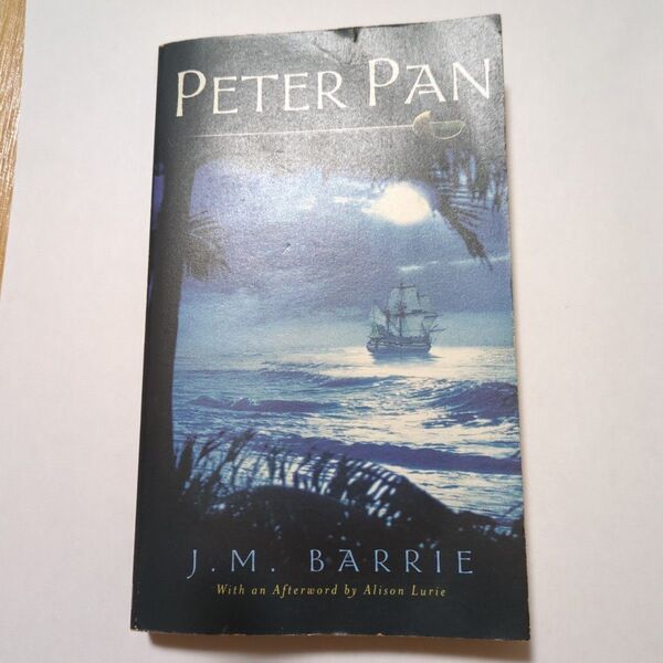 Peter Pan ( Afterword by Alison Lurie)