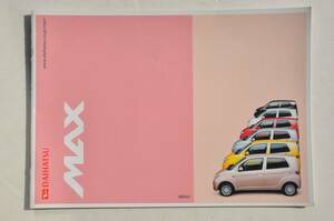 [ catalog only ] Max MAX 2001 year 22P Daihatsu catalog 