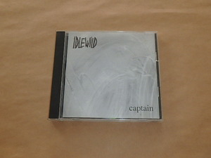 Captain /　 アイドルワイルド（IDLEWILD）　/　輸入盤CD