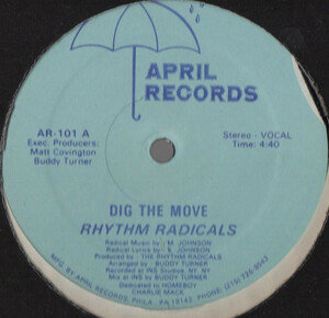 【廃盤12inch】Rhythm Radicals / Dig The Move