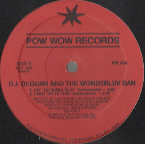 【廃盤12inch】D.J. Duquan And The Wonderluv Dan / Let The Music Play / I Ain't Nu To This