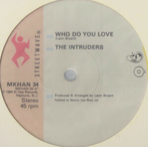 【廃盤12inch】The Intruders / Who Do You Love