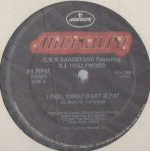 【廃盤12inch】C.B.'s Bandstand Featuring D.J. Hollywood / I Feel Great