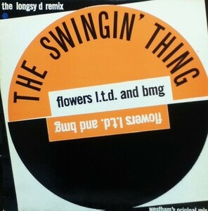 【廃盤12inch】Flowers Ltd. And Bmg / The Swing Thing