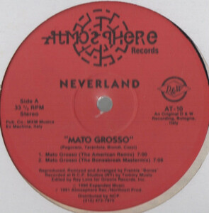 【廃盤12inch】Neverland / Mato Grosso