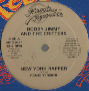 【廃盤12inch】Bobby Jimmy And The Critters / New York Rapper (Remix) / Real Bad Breath