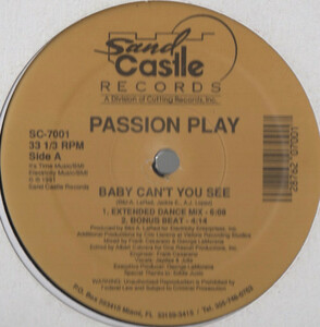 【廃盤12inch】Passion Play / Baby Can't You See