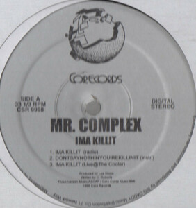 【廃盤12inch】Mr. Complex / Ima Killit