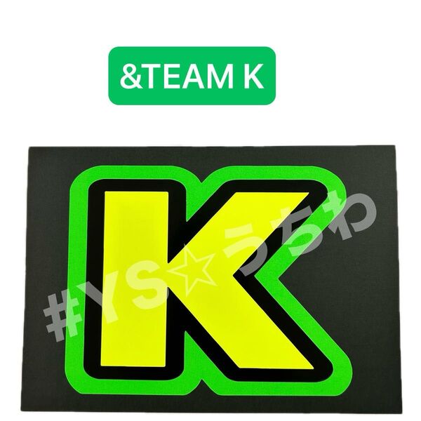 蛍光ネームボード &TEAM エンティーム K ケイ