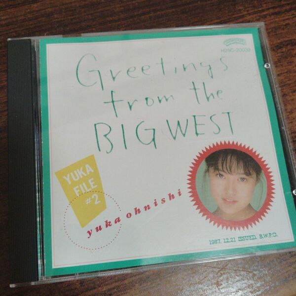 大西結花 greetings from the big west CD スケバン刑事