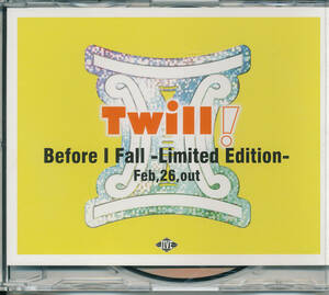 Twill! / Before I Fall /中古CD！34976