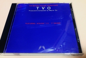 Motion Picture Soundtrack TVO/めいな Co. Featuring Atsushi 木原孝 Okuno