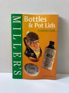 ※即決　希少本　洋書　英語 　瓶　ボトル【　Miller's: Bottles & Pot Lids　】　ヴィンテージボトル　コレクター