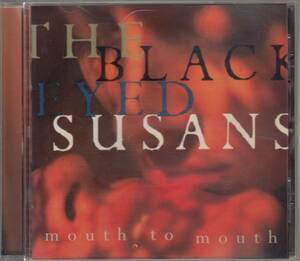 輸 The Blackeyed Susans Mouth To Mouth◆規格番号■943077-2◆送料無料■即決●交渉有