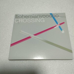 CD bohemianvoodoo / CROSSING ボヘミアンヴードゥー 即決 送料込み
