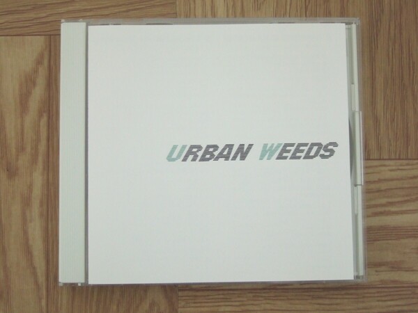 《CD》アーバン・ウィーズ / URBAN WEEDS