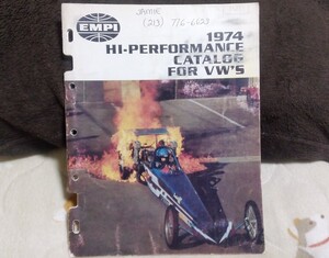 ☆1974年 EMPI HI-PERFORMANCE CATALOG リアルEMPI オリジナルEMPI 空冷vw 空冷ワーゲン