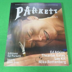 洋書■Parkett No.98 2016■エド・アトキンス Ed Atkins リー・キット Lee Kit ミカ・ロッテンバーグ Mika Rottenberg■送料無料